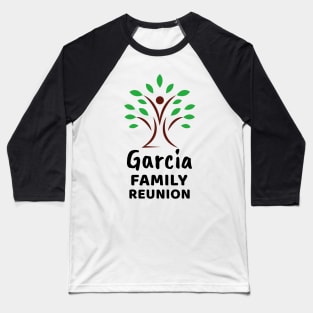 Garcia Reunion Baseball T-Shirt